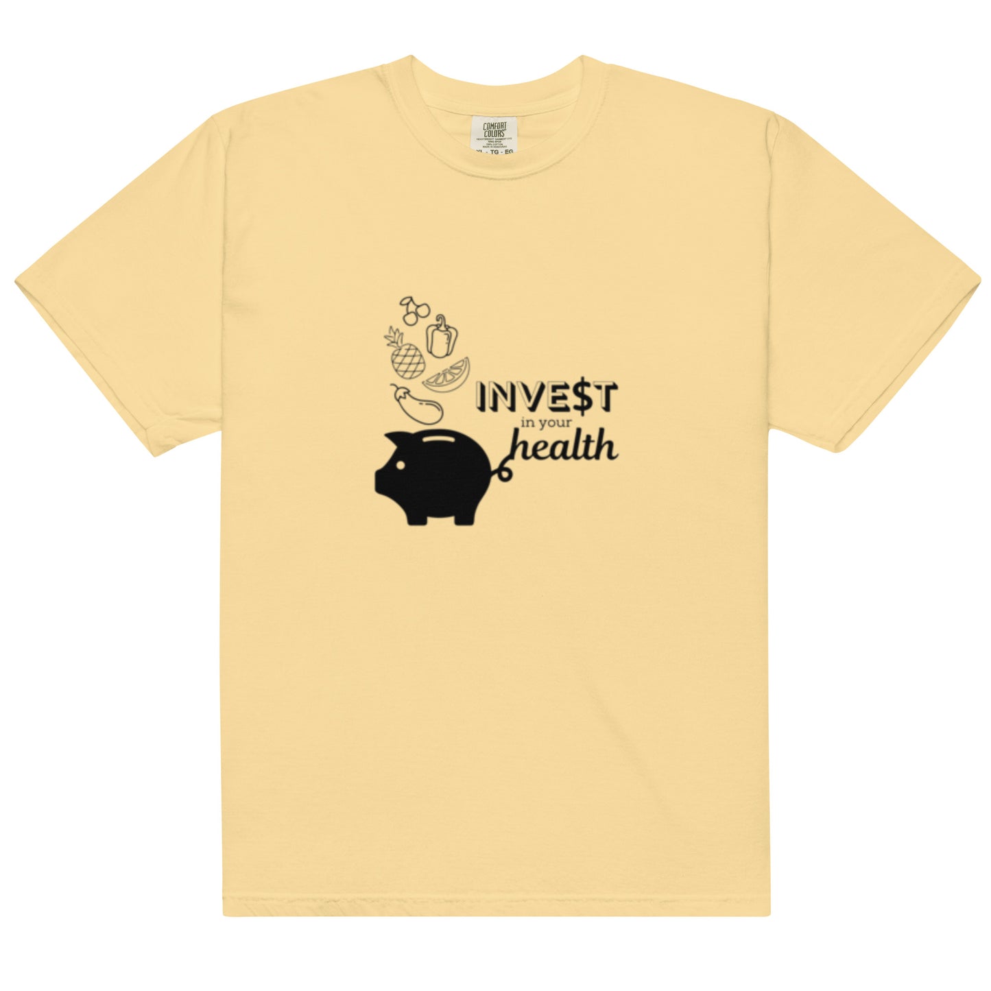 "Invest in your Health" T-shirt