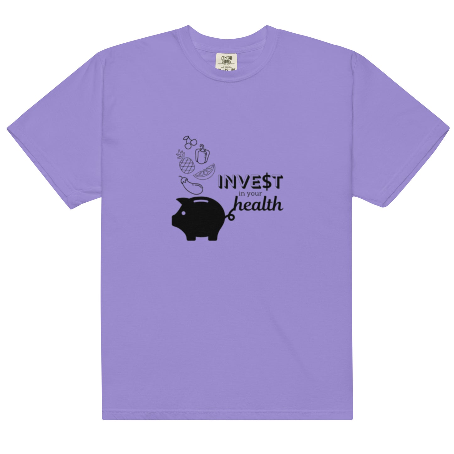 "Invest in your Health" T-shirt