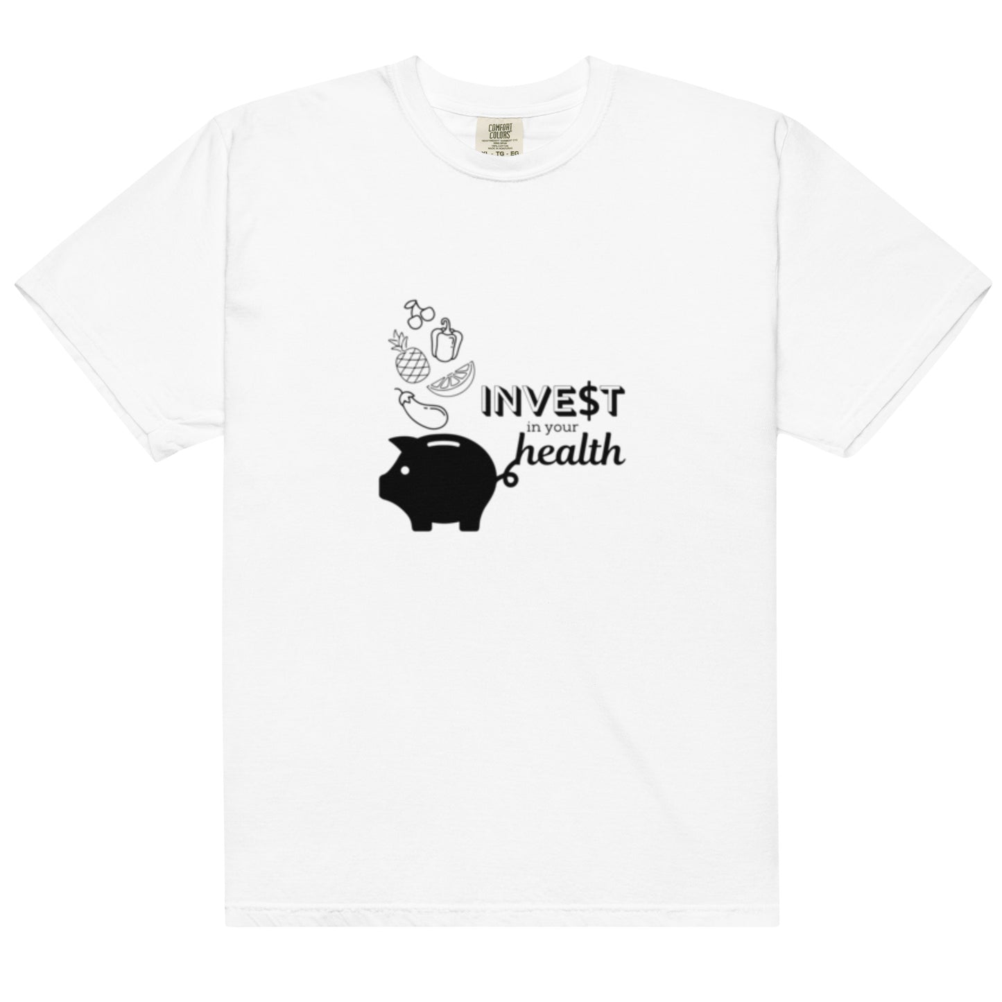 "Invest in your Health" T-shirt