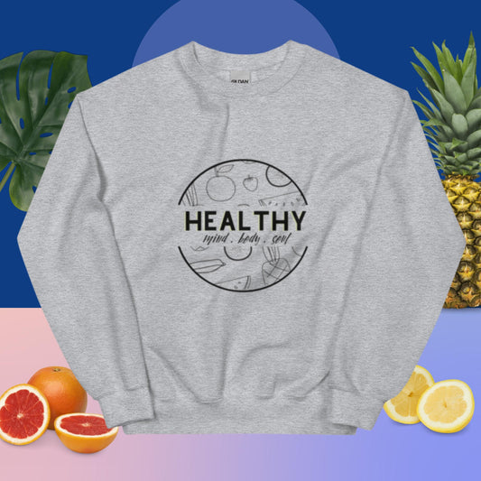 "Healthy" Sweatshirt